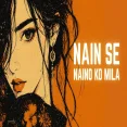 Nain Se Naino Ko Mila (Female Cover)